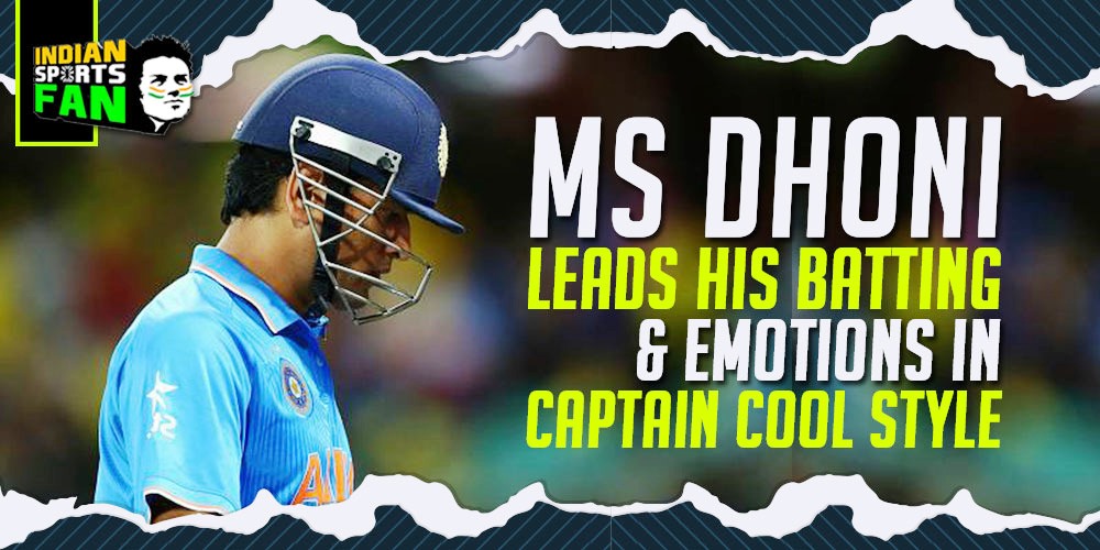 MS Dhoni Leads his Batting & Emotions in Captain Cool Style - ISF